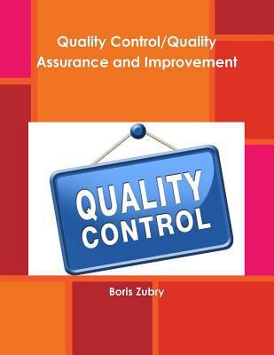 Quality Control/Quality Assurance and Improvement 035926770X Book Cover