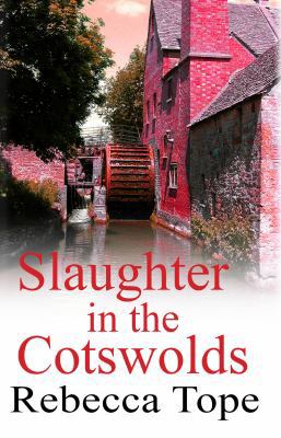 Slaughter in the Cotswolds 0749079444 Book Cover