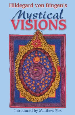 Hildegard Von Bingen's Mystical Visions: Transl... 1879181290 Book Cover