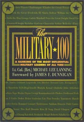 The Military 100: A Ranking of the Most Influen... 0806524251 Book Cover