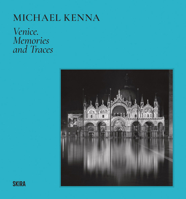 Michael Kenna: Venice 8857252434 Book Cover