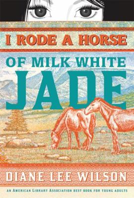 I Rode a Horse of Milk White Jade 1402240279 Book Cover