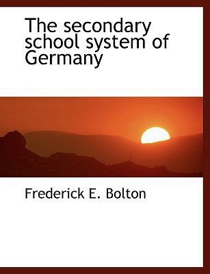 The Secondary School System of Germany [Large Print] 1116102994 Book Cover