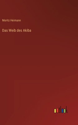 Das Weib des Akiba [German] 3368631675 Book Cover