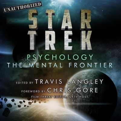 Star Trek Psychology Lib/E: The Mental Frontier 1665138238 Book Cover