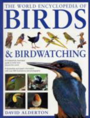 The World Encyclopedia of Birds and Birdwatching 1843099381 Book Cover