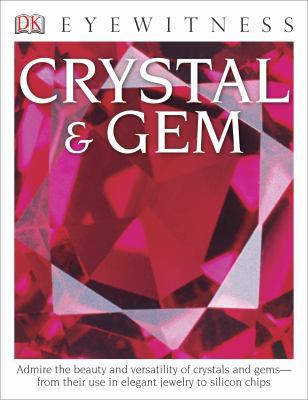 DK Eyewitness Books: Crystal & Gem: Admire the ... 1465420932 Book Cover
