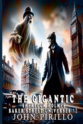 The Gigantic Sherlock Holmes Baker Street Unive... B0DR3S1WZ2 Book Cover