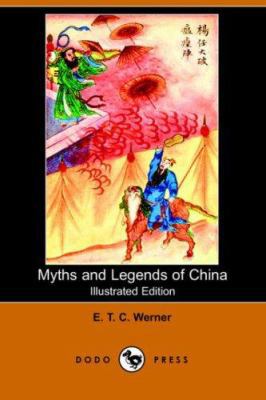 Myths and Legends of China (Illustrated Edition... 1406510149 Book Cover