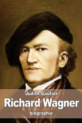 Richard Wagner: et son oeuvre poétique depuis R... [French] 1533247374 Book Cover