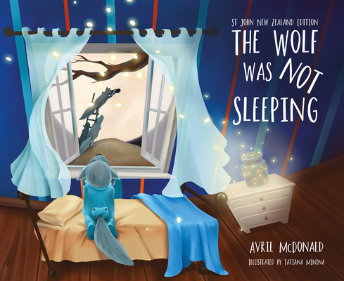 The Wolf Was Not Sleeping: St John New Zealand ... 178583570X Book Cover