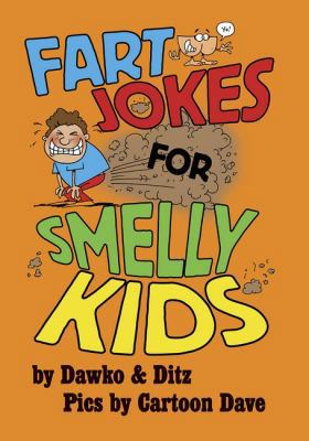 Fart Jokes For Smelly Kids 0994447108 Book Cover