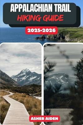 Appalachian Trail Hiking Guide 2025-2026 B0FVGJ6XHX Book Cover