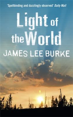 Light of the World (Dave Robicheaux) 140912973X Book Cover