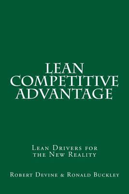 Lean Competitive Advantage: Lean Drivers for th... 148396180X Book Cover
