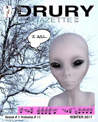 The Drury Gazette WINTER 2017 1976217709 Book Cover