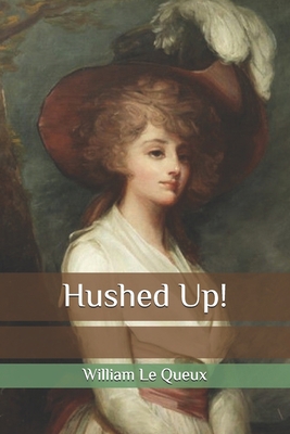 Hushed Up! B086PMZPFW Book Cover