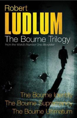 Three Great Novels - The Bourne Trilogy: The Bo... 0752860399 Book Cover