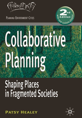 Collaborative Planning: Shaping Places in Fragm... 1403949204 Book Cover