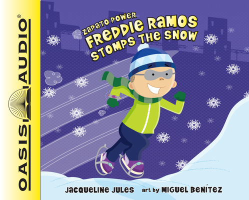 Freddie Ramos Stomps the Snow (Library Edition)... 1631082396 Book Cover