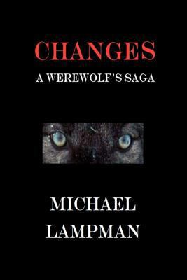 Changes: A Werewolf's Saga 1470001039 Book Cover