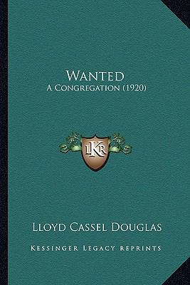 Wanted: A Congregation (1920) 1165148277 Book Cover