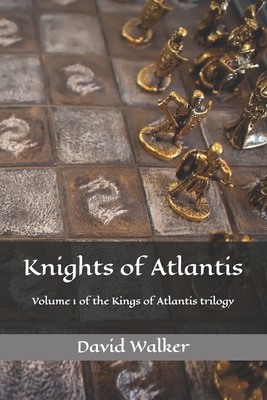 Knights of Atlantis 1499344856 Book Cover