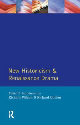 New Historicism and Renaissance Drama 1138164593 Book Cover