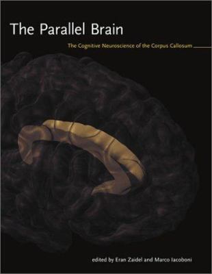 The Parallel Brain: The Cognitive Neuroscience ... 0262240440 Book Cover