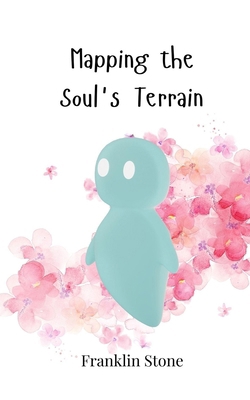 Mapping the Soul's Terrain 369074718X Book Cover