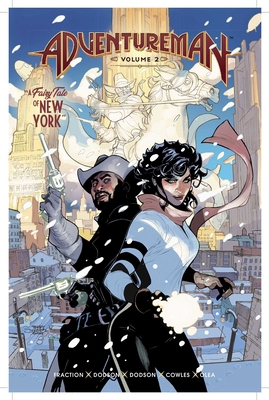 Adventureman Volume 2: A Fairy Tale of New York 1534332758 Book Cover