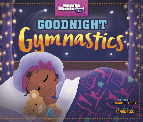 Goodnight Gymnastics 1684469813 Book Cover