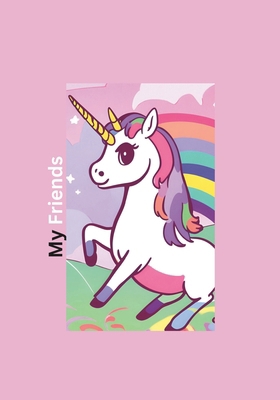 My Friends: Unicorns B0D4L5CZVW Book Cover