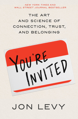 You're Invited: The Art and Science of Connecti... 0063030977 Book Cover