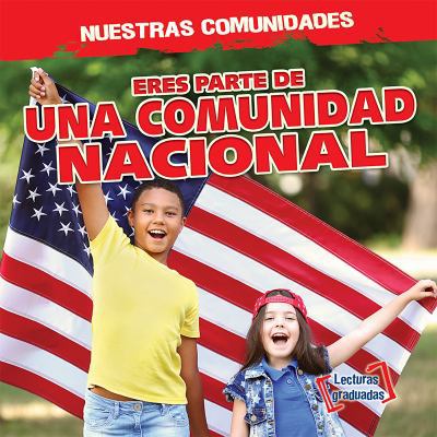 Eres Parte de Una Comunidad Nacional (You're Pa... [Spanish] 1538250284 Book Cover