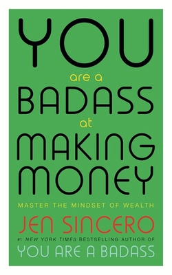 You Are A Badass At Making Money 1473649560 Book Cover