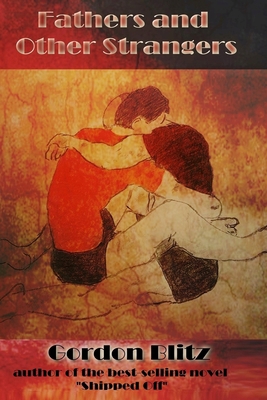Fathers and Other Strangers B09T5TQFB5 Book Cover