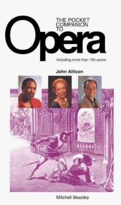 The Pocket Companion to Opera: Including More T... 1857322533 Book Cover