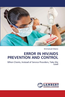 Error in HIV/AIDS Prevention and Control 3659741515 Book Cover