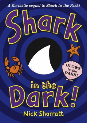 Shark in the Dark!. Nick Sharratt 0385616317 Book Cover