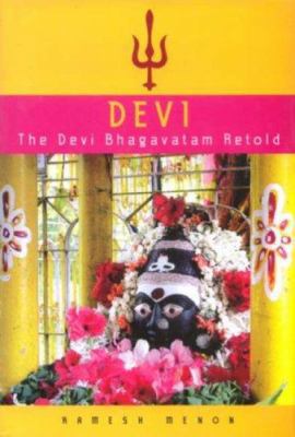 Devi: The Devi Bhagavatam Retold 8129109085 Book Cover