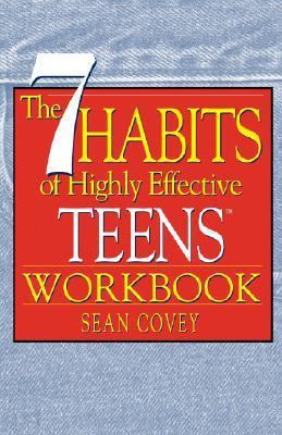 The 7 Habits of Highly Effective Teens Workbook 1929494173 Book Cover