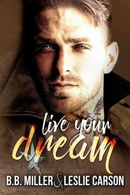 Live Your Dream: Book 2 in the Redfall Dream Se... 0998246220 Book Cover