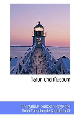 Natur Und Museum [German] 1117651134 Book Cover