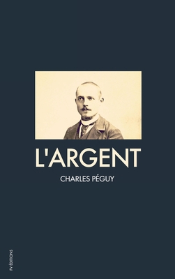 L'Argent [French] [Large Print] B089M43V7Y Book Cover