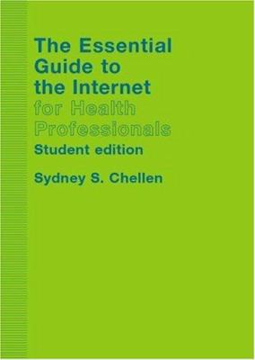 The Essential Guide to the Internet for Health ... 0415305578 Book Cover