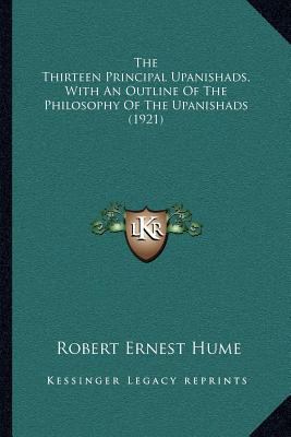 The Thirteen Principal Upanishads, With An Outl... 116405080X Book Cover