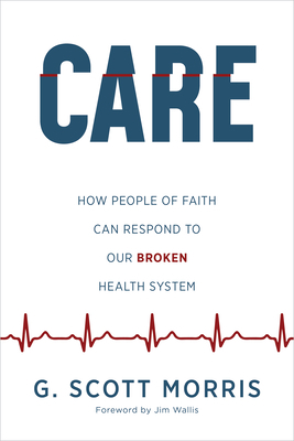 Care: How People of Faith Can Respond to Our Br... 0802882374 Book Cover