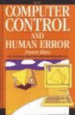 Computer Control and Human Error - IChemE 0852953623 Book Cover