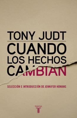 Cuando los hechos cambian. When the Facts Chang... [Spanish] 6073132948 Book Cover
